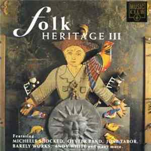 Various - Folk Heritage lll FLAC