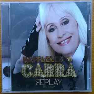 Raffaella Carrà - Replay The Album FLAC