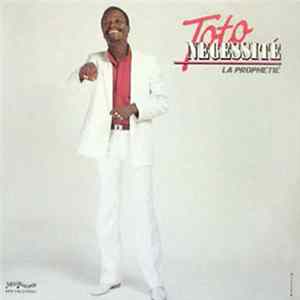 Toto Necessité - La Prophetié FLAC