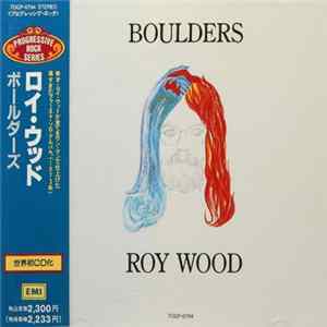 Roy Wood - Boulders FLAC