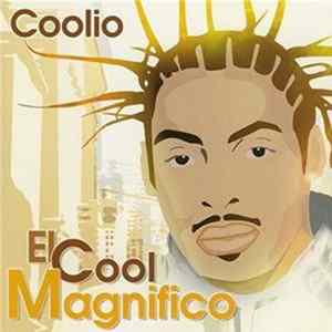 Coolio - El Cool Magnifico FLAC