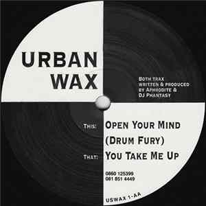 Urban Wax - You Take Me Up / Open Your Mind FLAC