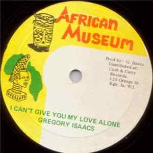Gregory Isaacs - I Can't Give You My Love Alone FLAC