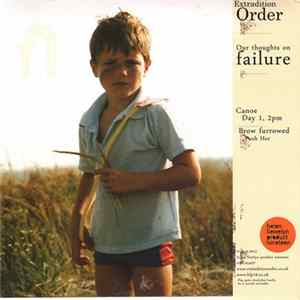 Extradition Order - Our Thoughts On Failure / Our Thoughts On Revenge FLAC
