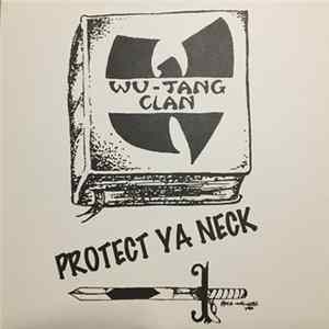 Wu-Tang Clan - Protect Ya Neck FLAC