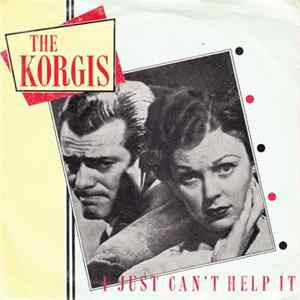 The Korgis - I Just Can't Help It FLAC