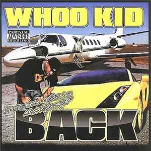 Whoo Kid - Guess Who's Muthafkin' Back FLAC