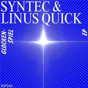 Syntec & Linus Quick - Glockenspiel EP FLAC