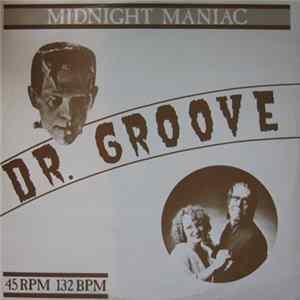 Dr. Groove - Midnight Maniac FLAC
