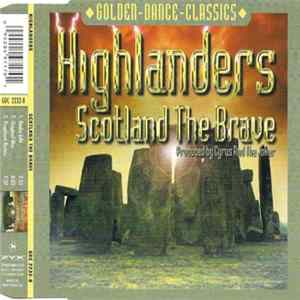 Highlanders - Scotland The Brave FLAC