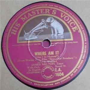 James Melton - Where Am I? / Carry Me Back To The Lone Prairie FLAC