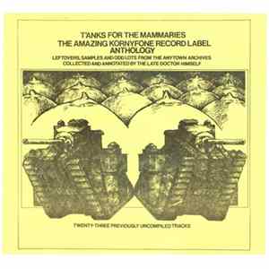 Various - T'anks For The Mammaries: The Amazing Kornyfone Record Label Anthology FLAC