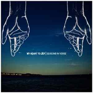 My Heart To Joy - Seasons In Verse FLAC
