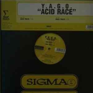 Y.A.G.O. - Acid Race FLAC