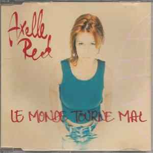 Axelle Red - Le Monde Tourne Mal FLAC