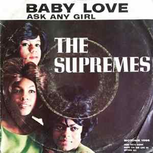 The Supremes - Baby Love / Ask Any Girl FLAC