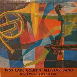 Lake County All-Star Band - 1962 Lake County All-Star Band FLAC