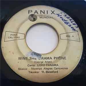 Lord Panama - Wine She Grama Phone / Papasito FLAC