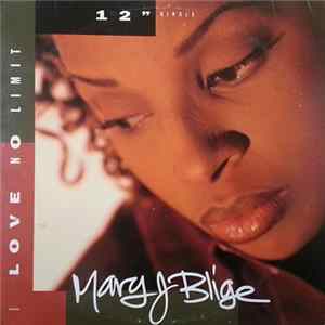 Mary J. Blige - Love No Limit FLAC
