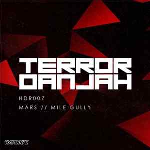 Terror Danjah - Mars / Mike Gully FLAC