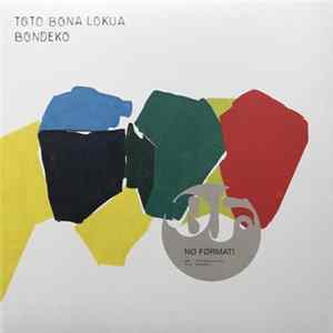 Toto, Bona, Lokua - Bondeko FLAC
