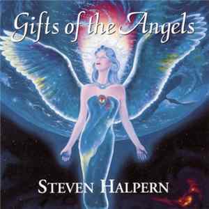Steven Halpern - Gifts Of The Angels FLAC