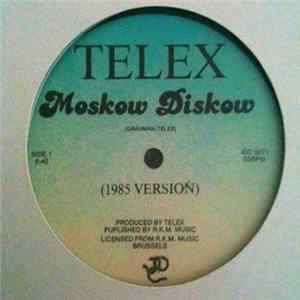 Telex - Moskow Diskow (1985 Version) FLAC