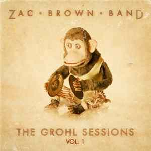 Zac Brown Band - The Grohl Sessions Vol. 1 FLAC