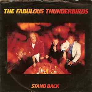 The Fabulous Thunderbirds - Stand Back FLAC