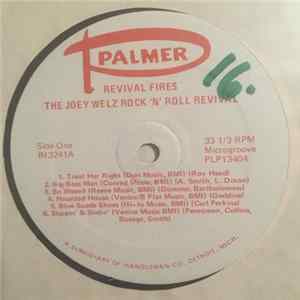 The Joey Welz Rock 'N' Roll Revival - Revival Fires FLAC