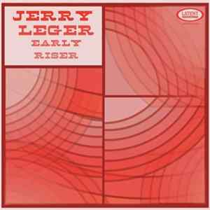 Jerry Leger - Early Riser FLAC