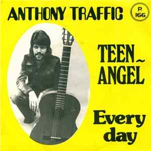 Anthony Traffic - Teen Angel FLAC