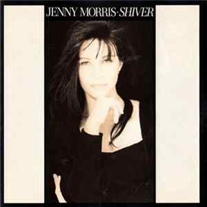 Jenny Morris - Shiver FLAC