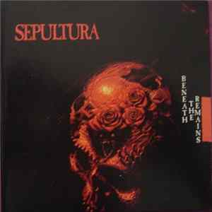 Sepultura - Beneath The Remains FLAC