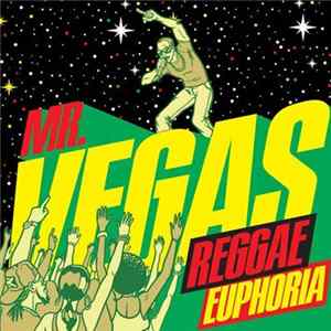 Mr. Vegas - Reggae Euphoria FLAC