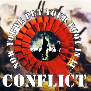 Conflict - Now You've Put Your Foot In It FLAC