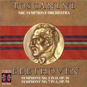 Beethoven - Toscanini, NBC Symphony Orchestra - Symphony No. 2 and 7 FLAC