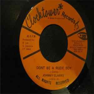 Johnny Clarke / King Tubby & The Aggrovators - Don't Be A Rude Boy / A Rude Dubwise FLAC