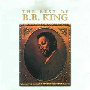 B.B. King - The Best Of B.B. King FLAC