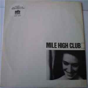 Mile High Club - Mile High Club FLAC