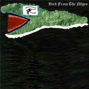 Bird From The Abyss FLAC