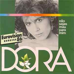 Dora - Não Sejas Mau Para Mim FLAC