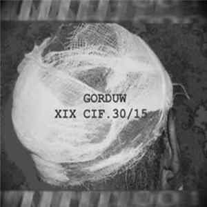 Gorduw - XIX CIF. 30/15 FLAC