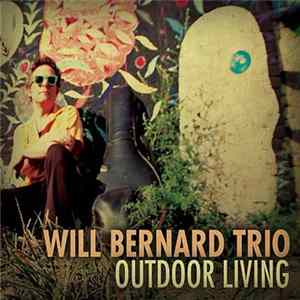 Will Bernard - Outdoor Living FLAC