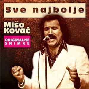 Mišo Kovač - Sve Najbolje FLAC