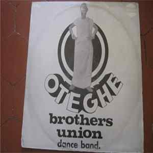 Oteghe Brothers Union Dance Band - Oteghe Brothers Union Dance Band FLAC
