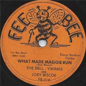 The Dell-Vikings and the Kimes Brothers Combo - What Made Maggie Run / When I Come Home FLAC