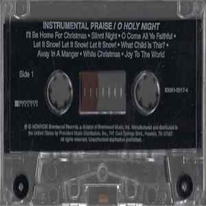 Unknown Artist - Instrumental Praise / O Holy Night FLAC