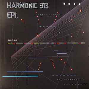 Harmonic 313 - EP1. FLAC