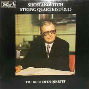 Shostakovitch, The Beethoven Quartet - String Quartets 14 & 15 FLAC